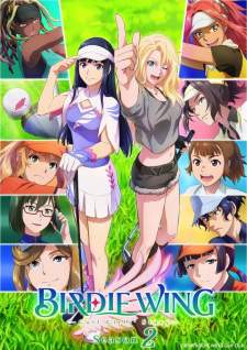 Birdie Wing: Golf Girls’ Story Season 2 Sub Indo : Episode 1 – 12 (End)