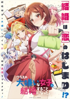 Class no Daikirai na Joshi to Kekkon suru Koto ni Natta. Sub Indo : Episode 1 – 12 (End)