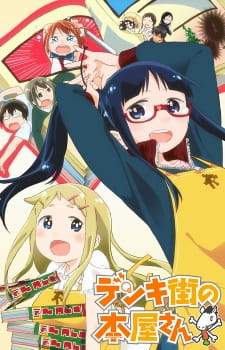 Denki-gai no Honya-san Sub Indo : Episode 1 – 12 (End)