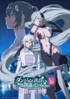 DanMachi Season 5 Sub Indo : Episode 1 – 15 (End)