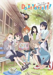 Do It Yourself!! Sub Indo : Episode 1 – 12 (End)
