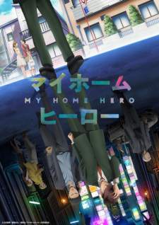 My Home Hero Sub Indo : Episode 1 – 12 (End)