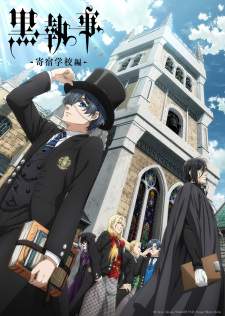 Kuroshitsuji: Kishuku Gakkou-hen Sub Indo : Episode 1 – 11 (End)
