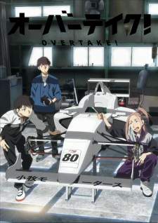 Overtake! Sub Indo : Episode 1 – 12 (End)