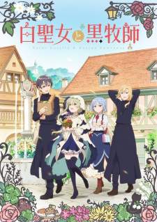 Shiro Seijo to Kuro Bokushi Sub Indo : Episode 1 – 12 (End)