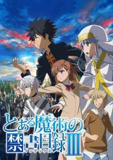 Toaru Majutsu no Index Season 3 Sub Indo : Episode 1 – 26 (End)